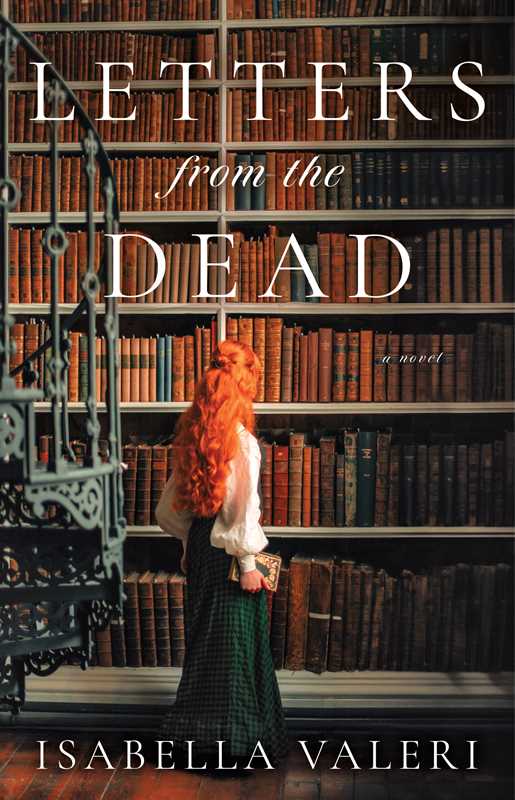 Letters from the Dead by Isabella Valeri: Paperback; 496 pages / English