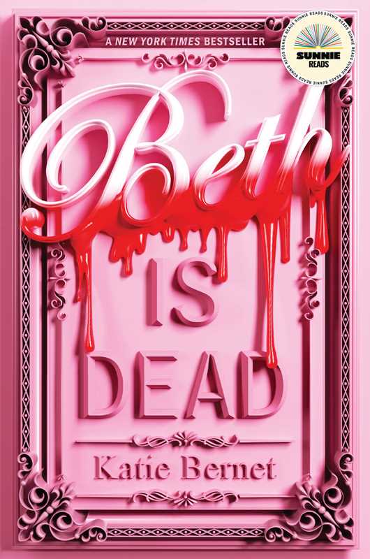 Beth Is Dead by Katie Bernet: Hardcover; 400 pages / English